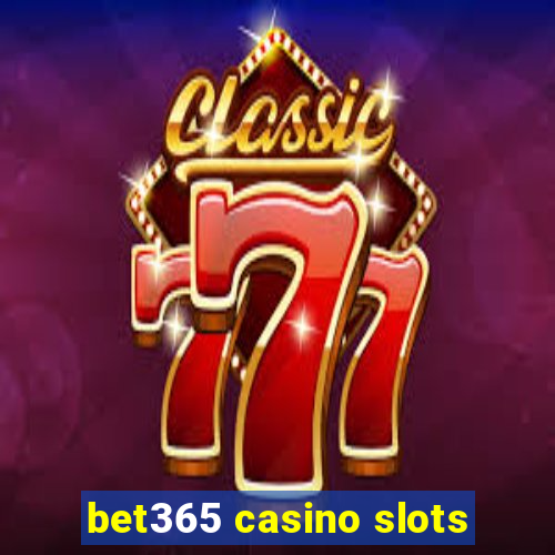 bet365 casino slots