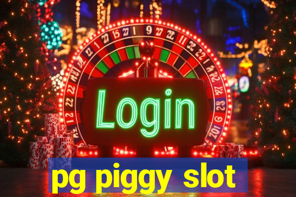 pg piggy slot