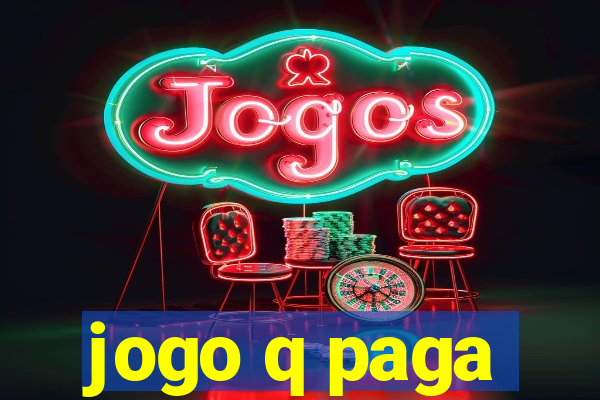 jogo q paga