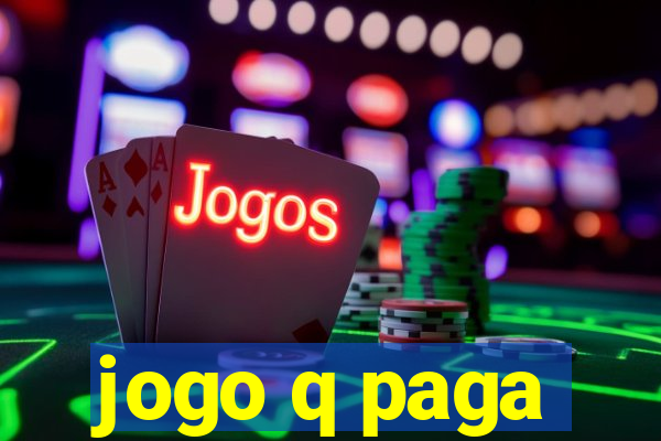 jogo q paga