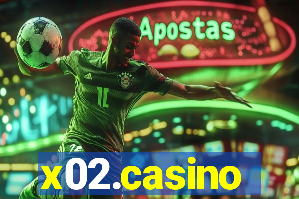 x02.casino