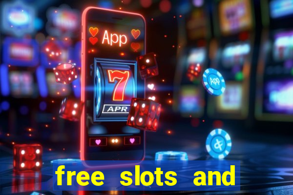 free slots and casino games