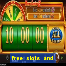 free slots and casino games