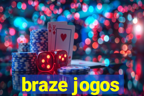 braze jogos