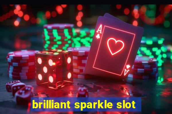 brilliant sparkle slot