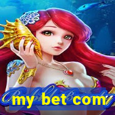 my bet com