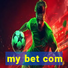 my bet com