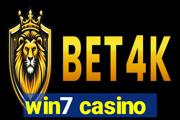 win7 casino