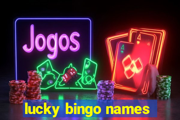 lucky bingo names