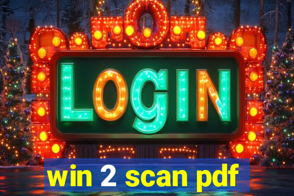 win 2 scan pdf