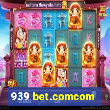 939 bet.comcom