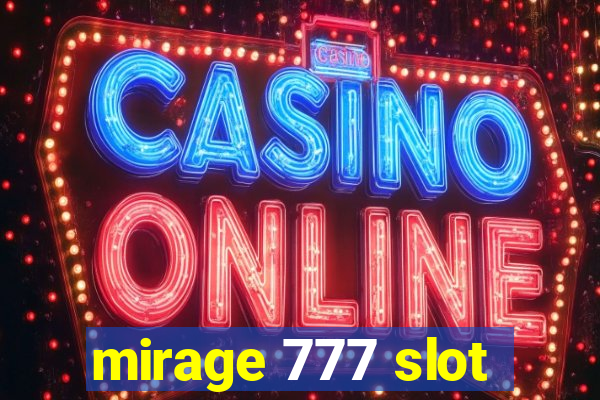 mirage 777 slot