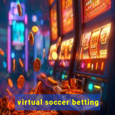 virtual soccer betting