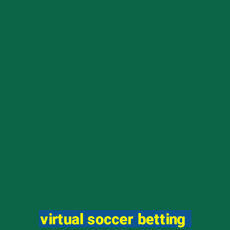 virtual soccer betting