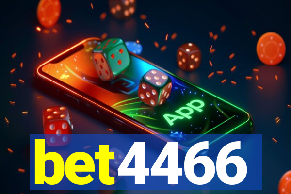 bet4466