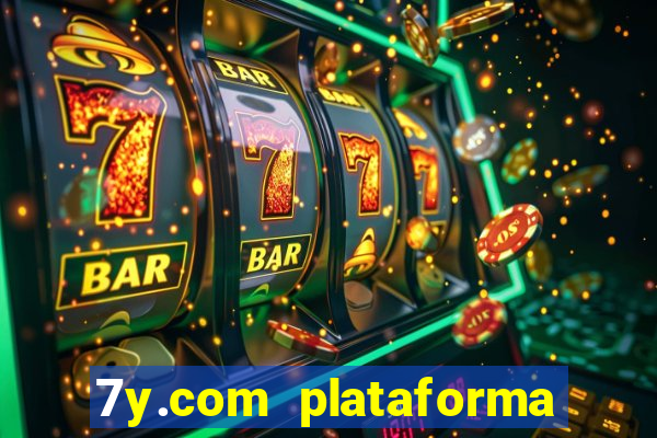 7y.com plataforma de jogos