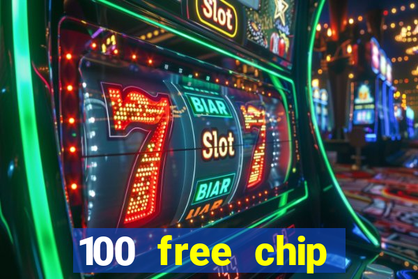 100 free chip casino captain jack 2021