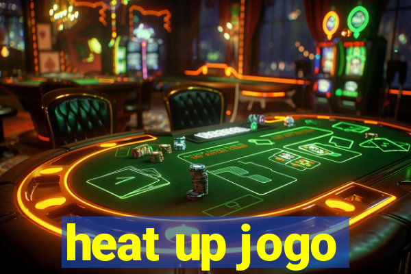 heat up jogo