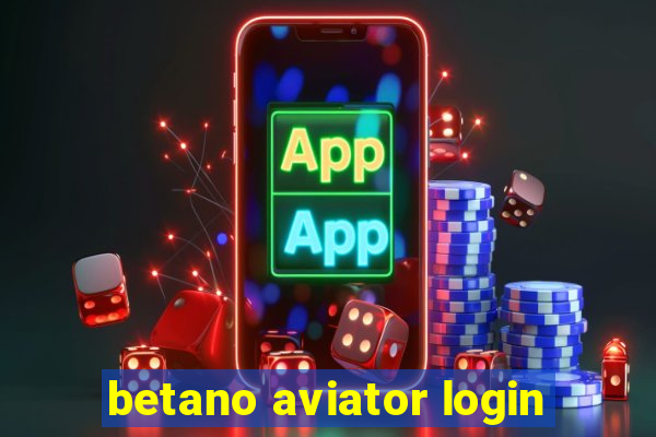 betano aviator login