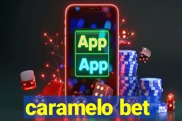 caramelo bet