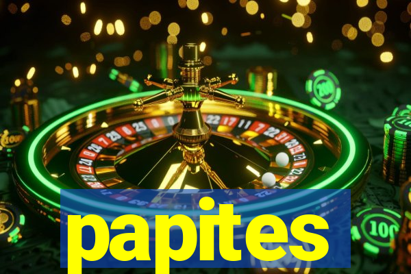 papites