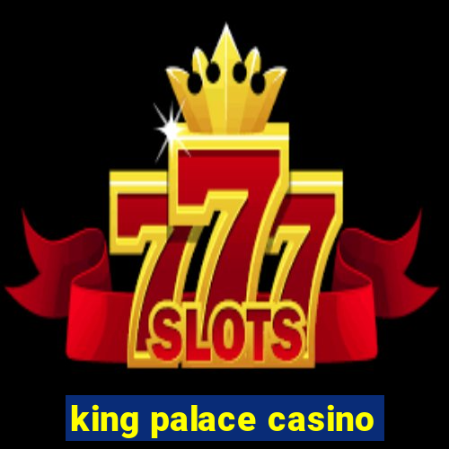 king palace casino