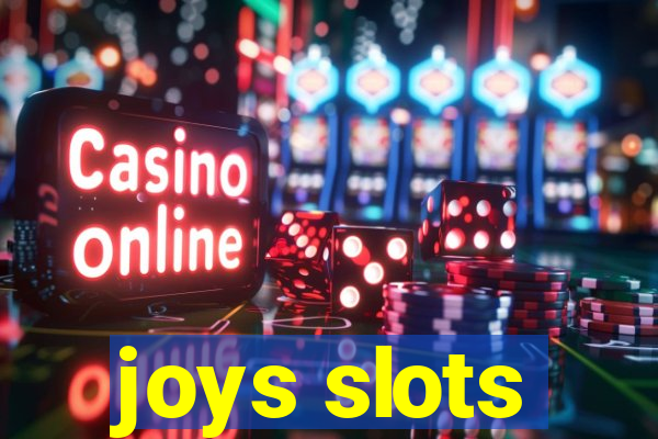 joys slots