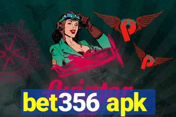 bet356 apk