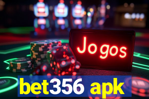 bet356 apk