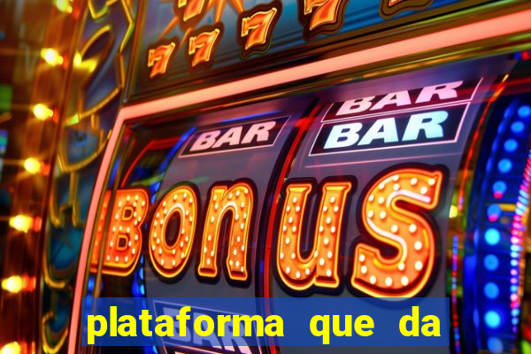 plataforma que da 30 reais para jogar