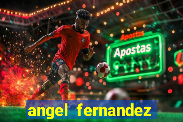 angel fernandez only fans