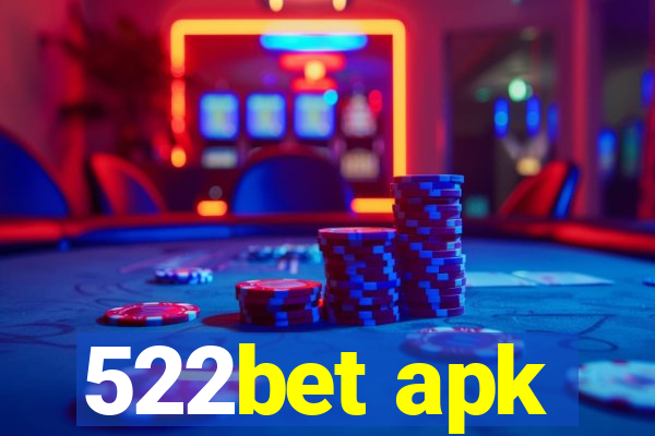 522bet apk