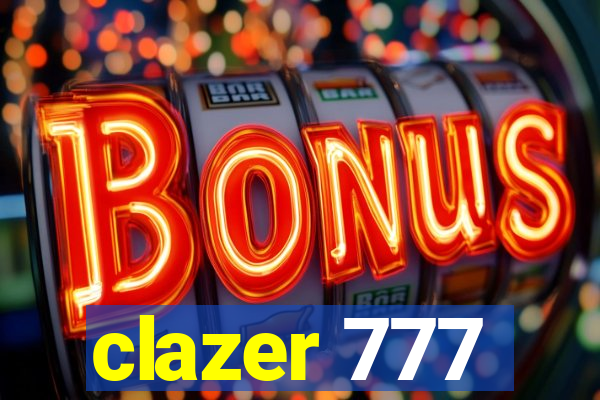 clazer 777