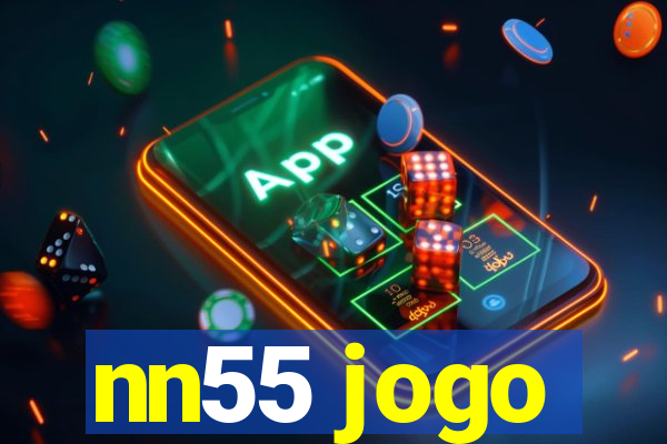 nn55 jogo