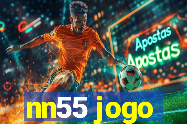 nn55 jogo