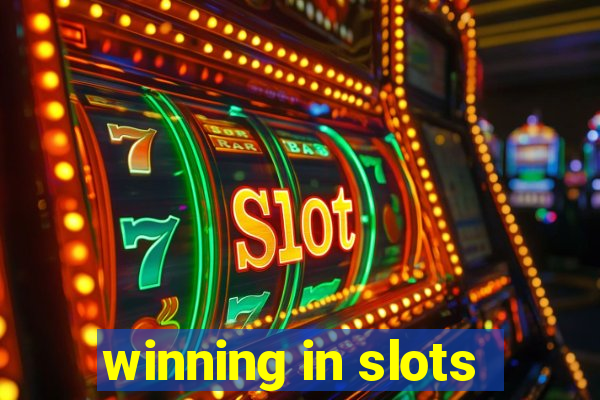 winning in slots