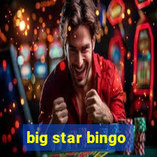 big star bingo