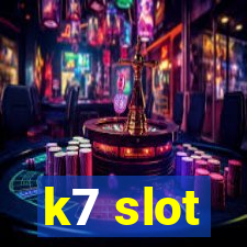 k7 slot