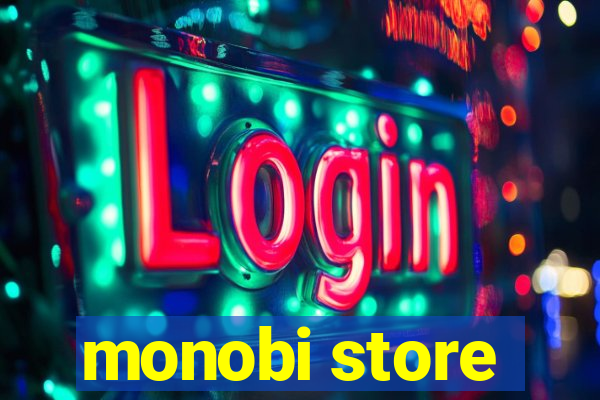 monobi store