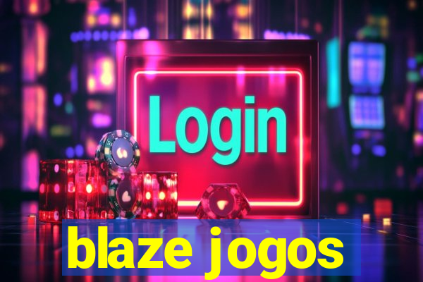 blaze jogos