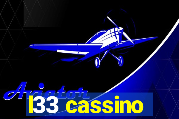 l33 cassino