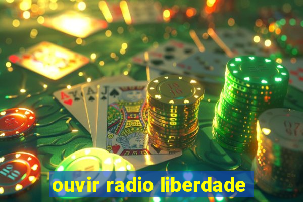 ouvir radio liberdade