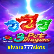 vivara777slots