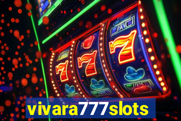 vivara777slots