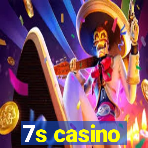 7s casino