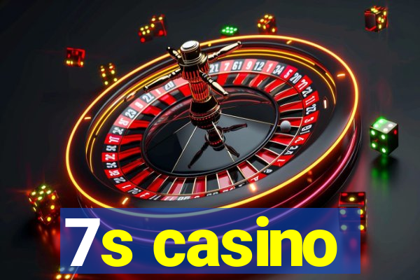 7s casino