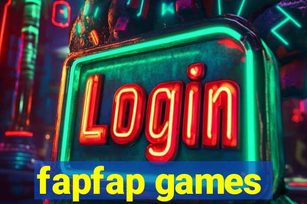 fapfap games