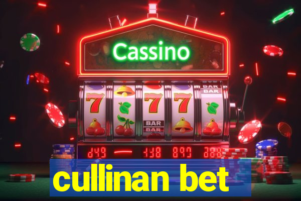 cullinan bet