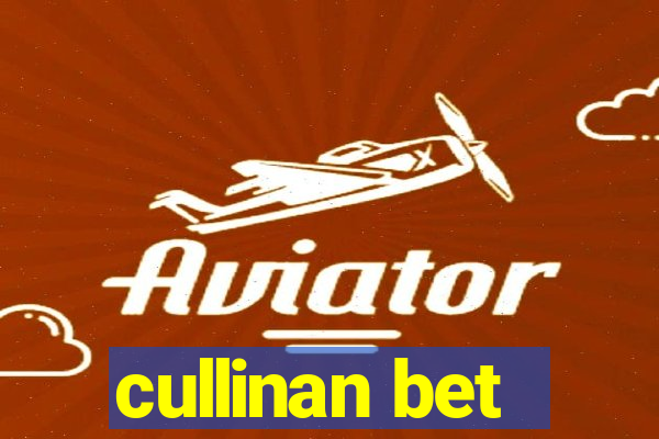 cullinan bet