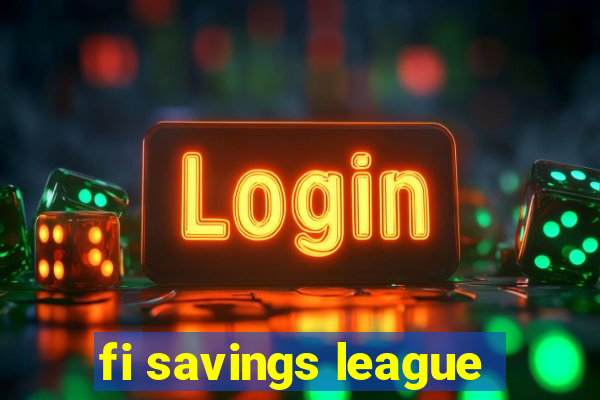 fi savings league